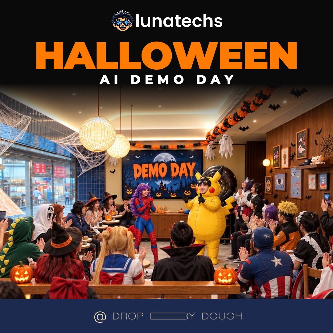 Lunatechs Halloween AI Demo Day at Drop by Dough
